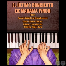 EL ÚLTIMO CONCIERTO DE MADAMA LYNCH - Guión: JAVIER VIVEROS - Año 2020
